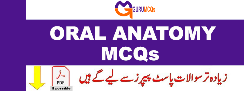 oral anatomy mcqs