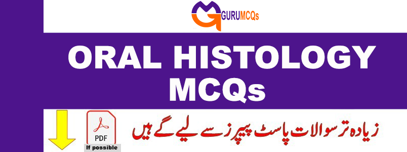 oral histology mcqs